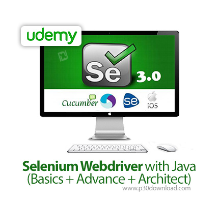 دانلود Udemy Selenium Webdriver with Java (Basics + Advance + Architect) - آموزش کامل سلنیوم وب دایو