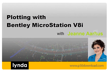 دانلود Lynda MicroStation: Plotting in V8i - آموزش میکرواستیشن: پلات در V8i