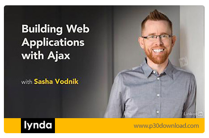 دانلود Lynda Building Web Applications with Ajax - آموزش ساخت اپ های وب با ایجکس