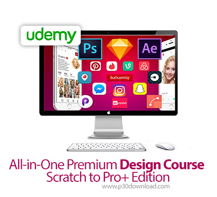 دانلود Udemy All-in-One Premium Design Course - Scratch to Pro+ Edition - آموزش کامل طراحی UX