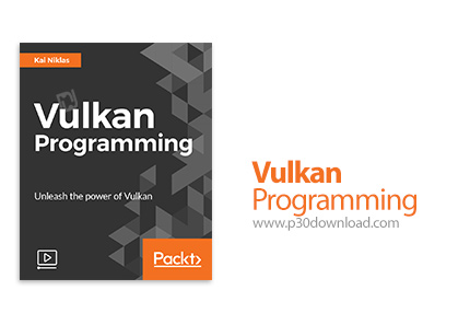 دانلود Packt Vulkan Programming - آموزش برنامه نویسی وولکن