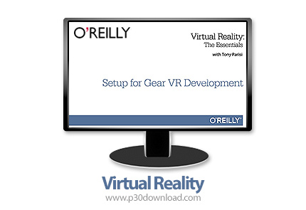 دانلود O'Reilly Virtual Reality - آموزش واقعیت مجازی