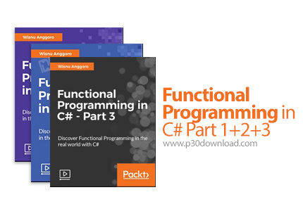 دانلود Packt Functional Programming in C# Part 1+2+3 - آموزش برنامه نویسی تابعی در سی شارپ