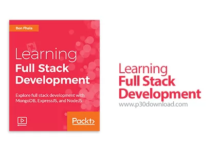 Packt Development دانلود Packt Learning Full Stack Development آموزش کامل توسعه وب