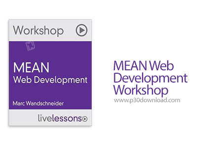 دانلود Livelessons MEAN Web Development Workshop - آموزش توسعه وب با مین