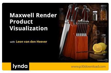 دانلود Lynda Maxwell Render for Product Visualization - آموزش مکس ول رندر برای شبیه سازی