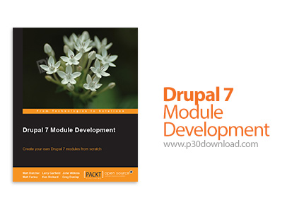 دانلود Packt Drupal 7 Module Development - آموزش توسعه ماژول دروپال 7