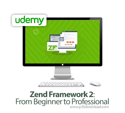 دانلود Udemy Zend Framework 2: From Beginner to Professional - آموزش کامل چارچوب زند 2