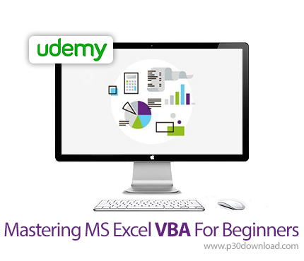 دانلود Udemy Mastering MS Excel VBA For Beginners - آموزش وی بی ای برای مایکروسافت اکسل