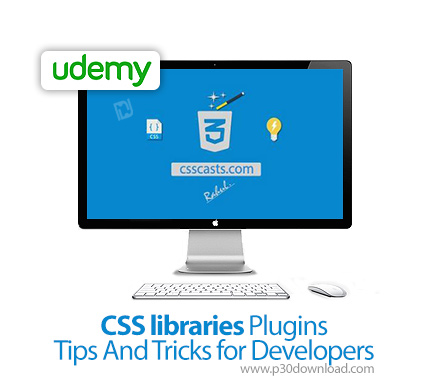 دانلود Udemy CSS libraries Plugins Tips & Tricks for Developers - آموزش نکته ها و ترفندهای کتابخانه 