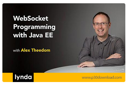 دانلود Lynda WebSocket Programming with Java EE - آموزش برنامه نویسی وب سوکت با جاوا