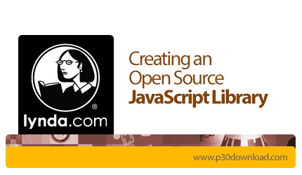 دانلود Lynda Creating an Open Source JavaScript Library - آموزش ساخت کتابخانه متن باز جاوااسکریپت