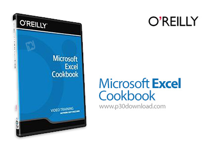 دانلود O'Reilly Microsoft Excel Cookbook - آموزش کامل مایکروسافت اکسل