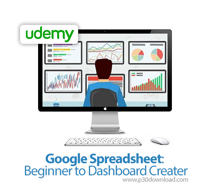 دانلود Udemy Google Spreadsheet: Beginner to Dashboard Creater - آموزش صفحه گسترده گوگل: از مقدماتی 