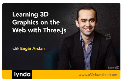دانلود Lynda Learning 3D Graphics on the Web with Three.js - آموزش طراحی های سه بعدی بر روی وب با Th