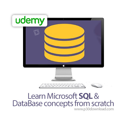 دانلود Udemy Learn Microsoft SQL & DataBase concepts from scratch - آموزش مفاهیم مایکروسافت اس کیو ا