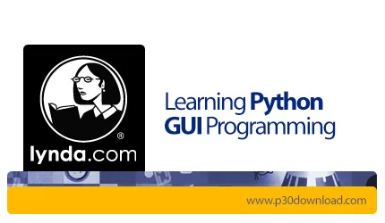 دانلود Lynda Learning Python GUI Programming آموزش برنامه نویسی جی یو ...