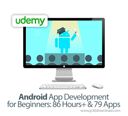 دانلود Udemy Android App Development for Beginners: 86 Hours+ & 79 Apps - آموزش کامل توسعه اپ های ان