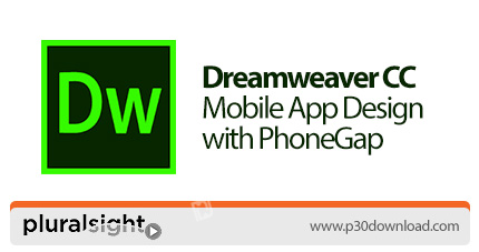 دانلود Pluralsight Dreamweaver CC Mobile App Design with PhoneGap - آموزش طراحی اپ موبایل با دریم وی