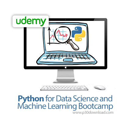 دانلود Udemy Python for Data Science and Machine Learning Bootcamp - آموزش پایتون برای علوم داده و ی