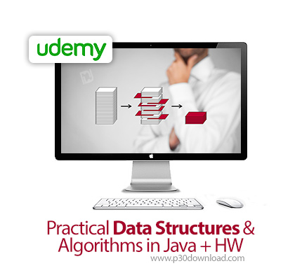 دانلود Udemy Practical Data Structures & Algorithms in Java + HW - آموزش کاربردی ساختار داده ها و ال