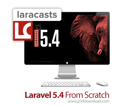 دانلود Laracasts Laravel 5.4 From Scratch - آموزش کامل لاراول 5.4