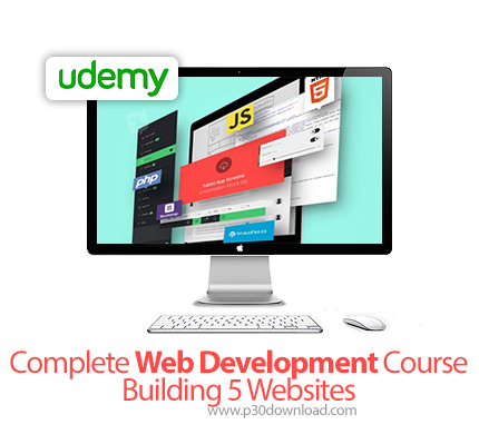 دانلود Udemy Complete Web Development Course + Building 5 Websites - آموزش کامل توسعه وب همراه با سا