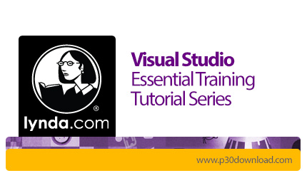 دانلود Visual Studio Essential Training Series - دوره های آموزش ویژوال استودیو