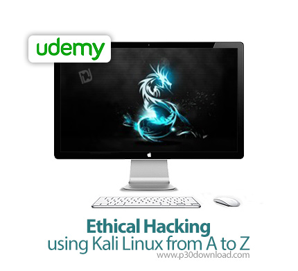 دانلود Ethical Hacking using Kali Linux from A to Z - آموزش کامل هک اخلاقی با کالی لینوکس