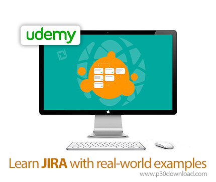 دانلود Learn JIRA with real-world examples - آموزش جیرا با مثال های واقعی