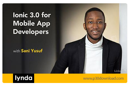 دانلود Lynda Ionic 3.0 for Mobile App Developers - آموزش آیونیک 3 برای توسعه دهندگان اپ موبایل