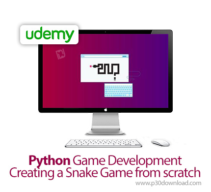 دانلود Python Game Development Creating a Snake Game from scratch - آموزش ساخت بازی مار با پایتون
