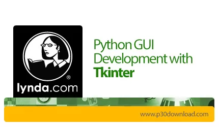 دانلود Python GUI Development with Tkinter آموزش توسعه رابط کاربری ...