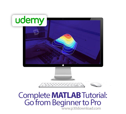 دانلود Complete MATLAB Tutorial: Go from Beginner to Pro - آموزش کامل مقدماتی تا پیشرفته متلب