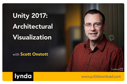 دانلود Lynda Unity 2017: Architectural Visualization - آموزش یونیتی 2017: شبیه سازی معماری