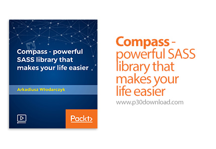 دانلود Packt Compass - powerful SASS library that makes your life easier - آموزش کامپس - کتابخانه قد