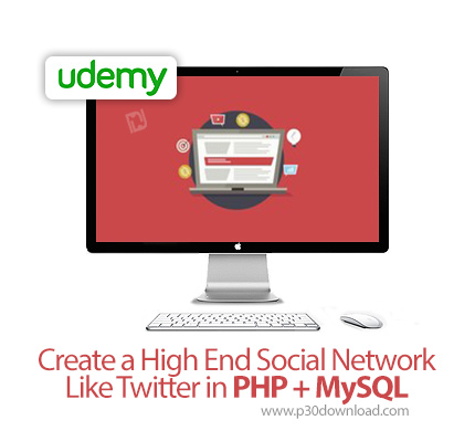 دانلود Create a High End Social Network Like Twitter in PHP + MySQL - آموزش ساخت شبکه اجتماعی مانند 