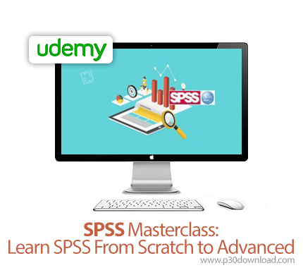 دانلود Udemy SPSS Masterclass: Learn SPSS From Scratch to Advanced - آموزش کامل مقدماتی تا پیشرفته ا