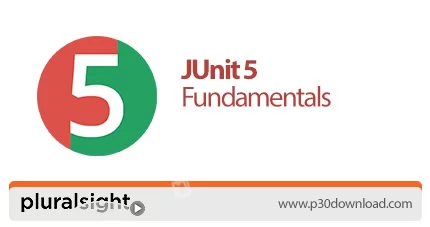junit 4 and junit 5 tutorial for beginners full... دانلود Pluralsight JUnit 5 Fundamentals آموزش اصول و مبانی جی یونیت 5