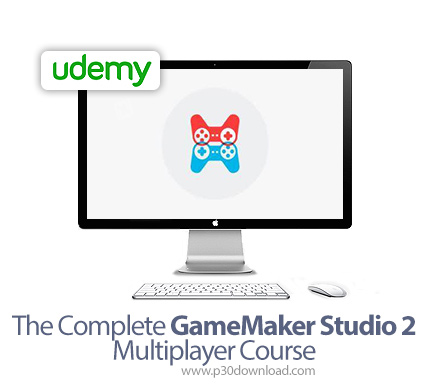 دانلود The Complete GameMaker Studio 2 Multiplayer Course - آموزش کامل ساخت بازی چندنفره با گیم میکر