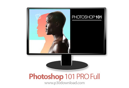 دانلود PHLEARN Photoshop 101 PRO Full - آموزش دوره کامل فتوشاپ
