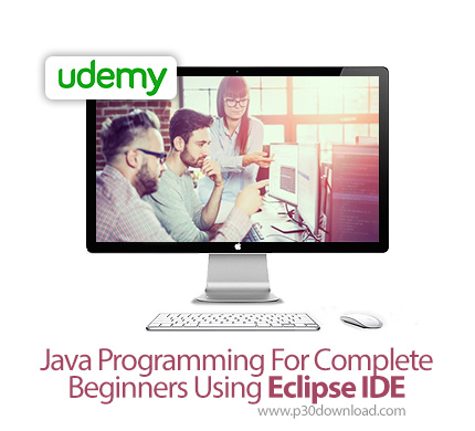 Java Programming For Complete Beginners Using Eclipse IDE - آموزش کامل برنامه نویسی جاوا با محیط ایک