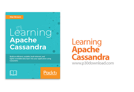 دانلود Packt Learning Apache Cassandra - آموزش آپاچی کاساندرا