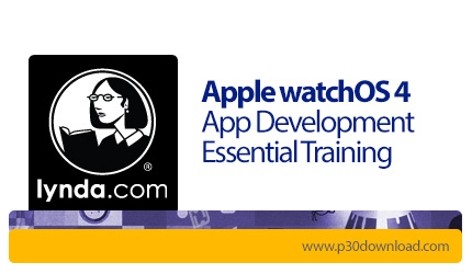 دانلود Lynda Apple watchOS 4 App Development Essential Training - آموزش توسعه اپل واچ اوس 4