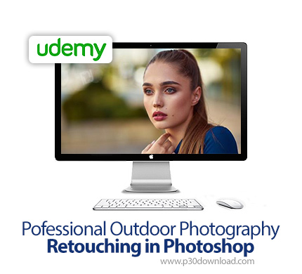 دانلود Pofessional Outdoor Photography Retouching in Photoshop - آموزش حرفه ای روتوش عکس های در فضای