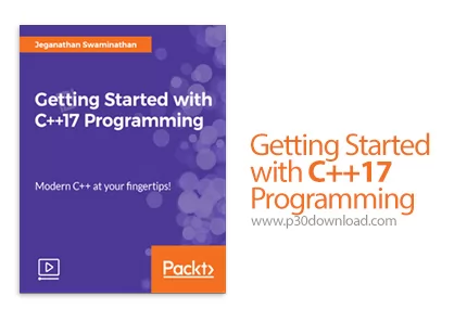 دانلود Packt Getting Started with C++17 Programming آموزش شروع کار با ...