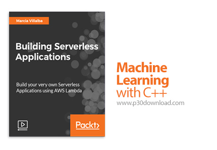 دانلود ++Packt Machine Learning with C - آموزش یادگیری ماشین با سی پلاس پلاس