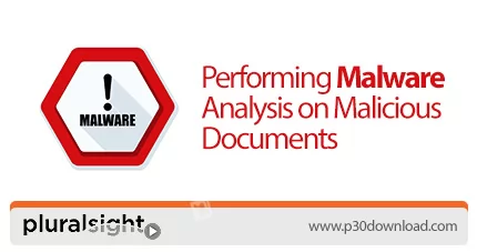 دانلود Pluralsight Performing Malware Analysis on Malicious Documents ...
