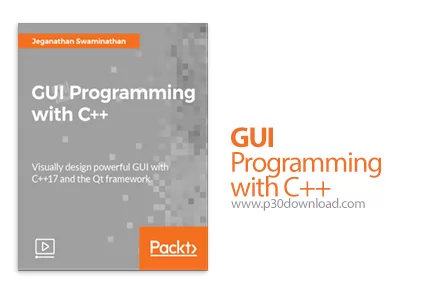 دانلود ++Packt GUI Programming with C آموزش برنامه نویسی رابط گرافیکی ...