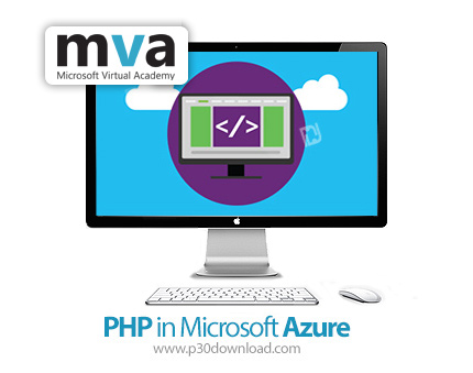 دانلود MVA PHP in Microsoft Azure - آموزش پی اچ پی در مایکروسافت آژور